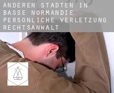 Anderen Städten in Basse-Normandie  persönliche verletzung rechtsanwalt