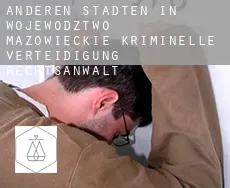 Anderen Städten in Wojewodztwo Mazowieckie kriminelle verteidigung rechtsanwalt
