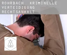 Rohrbach  kriminelle verteidigung rechtsanwalt