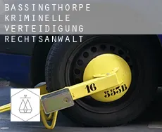 Bassingthorpe  kriminelle verteidigung rechtsanwalt