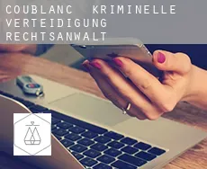 Coublanc kriminelle verteidigung rechtsanwalt