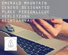 Emerald Mountain  persönliche verletzung rechtsanwalt