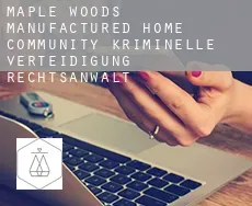 Maple Woods Manufactured Home Community  kriminelle verteidigung rechtsanwalt