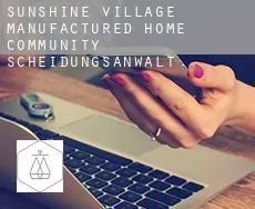 Sunshine Village Manufactured Home Community Scheidungsanwalt