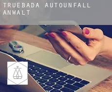 Truebada  Autounfall Anwalt