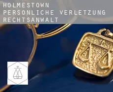 Holmestown  persönliche verletzung rechtsanwalt