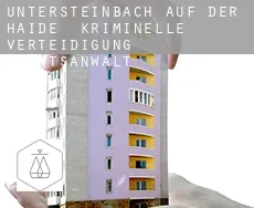 Untersteinbach auf der Haide kriminelle verteidigung rechtsanwalt