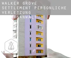 Walker Grove Settlement  persönliche verletzung rechtsanwalt