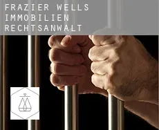 Frazier Wells  immobilien rechtsanwalt