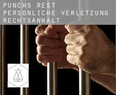 Punchs Rest  persönliche verletzung rechtsanwalt