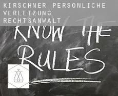 Kirschner  persönliche verletzung rechtsanwalt