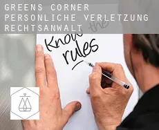 Greens Corner  persönliche verletzung rechtsanwalt