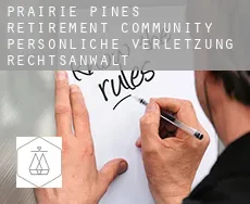 Prairie Pines Retirement Community persönliche verletzung rechtsanwalt