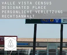 Valle Vista  persönliche verletzung rechtsanwalt