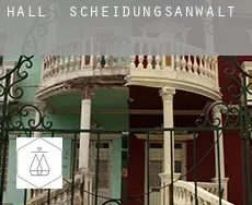 Hall  Scheidungsanwalt
