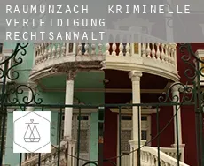 Raumünzach  kriminelle verteidigung rechtsanwalt