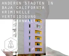 Anderen Städten in Baja California  kriminelle verteidigung rechtsanwalt