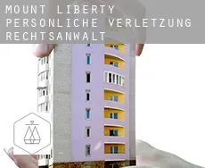 Mount Liberty persönliche verletzung rechtsanwalt