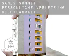 Sandy Summit  persönliche verletzung rechtsanwalt