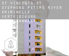 St. Vincent's-St. Stephen's-Peter's River  kriminelle verteidigung rechtsanwalt