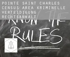 Pointe-Saint-Charles (census area)  kriminelle verteidigung rechtsanwalt