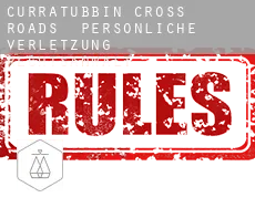 Curratubbin Cross Roads persönliche verletzung rechtsanwalt