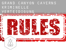 Grand Canyon Caverns  kriminelle verteidigung rechtsanwalt