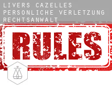 Livers-Cazelles persönliche verletzung rechtsanwalt