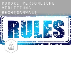 Kuroki  persönliche verletzung rechtsanwalt