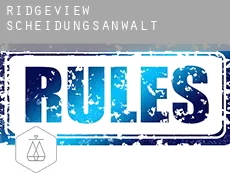 Ridgeview  Scheidungsanwalt