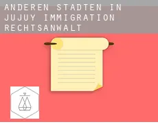 Anderen Städten in Jujuy  immigration rechtsanwalt