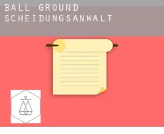 Ball Ground  Scheidungsanwalt