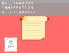 Ballynahown  immigration rechtsanwalt