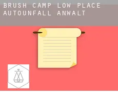 Brush Camp Low Place Autounfall Anwalt
