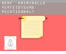 Dorf  kriminelle verteidigung rechtsanwalt