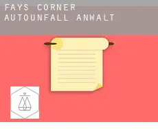 Fays Corner  Autounfall Anwalt