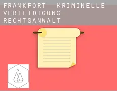 Frankfort  kriminelle verteidigung rechtsanwalt