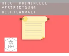 Hico  kriminelle verteidigung rechtsanwalt
