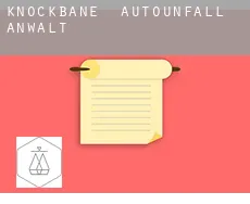 Knockbane  Autounfall Anwalt