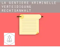 La Gentière  kriminelle verteidigung rechtsanwalt