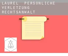 Laurel  persönliche verletzung rechtsanwalt