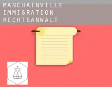 Manchainville  immigration rechtsanwalt