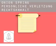 Onion Spring  persönliche verletzung rechtsanwalt
