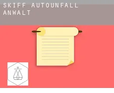 Skiff  Autounfall Anwalt