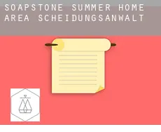 Soapstone Summer Home Area  Scheidungsanwalt