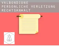 Valbondione  persönliche verletzung rechtsanwalt
