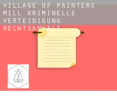 Village of Painters Mill kriminelle verteidigung rechtsanwalt