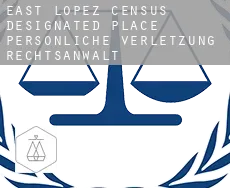 East Lopez persönliche verletzung rechtsanwalt