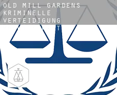 Old Mill Gardens  kriminelle verteidigung rechtsanwalt