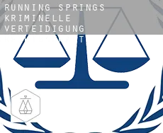 Running Springs  kriminelle verteidigung rechtsanwalt